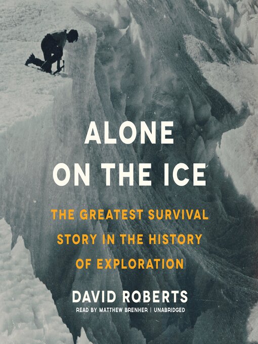 David Roberts 的 Alone on the Ice 內容詳情 - 可供借閱
